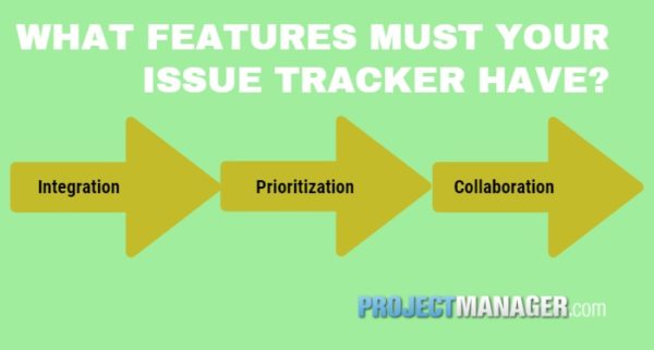 what you need in an issue tracker