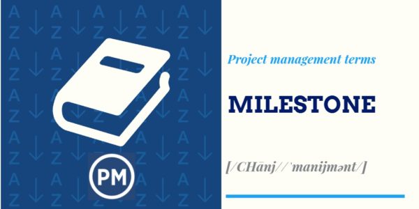definition of project management milestones