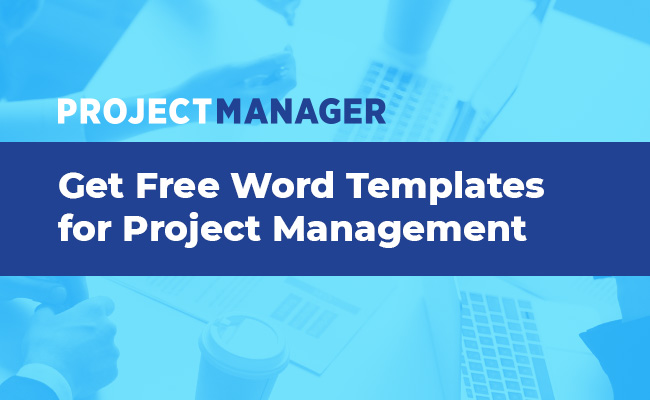 Project Management Document Templates from www.projectmanager.com