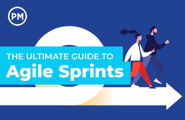 The Ultimate Guide to Agile Sprints
