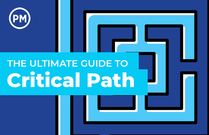 The Ultimate Guide to the Critical Path Method
