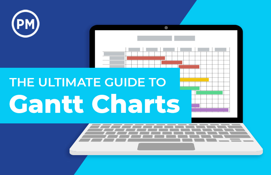 The Ultimate Guide to Gantt Charts