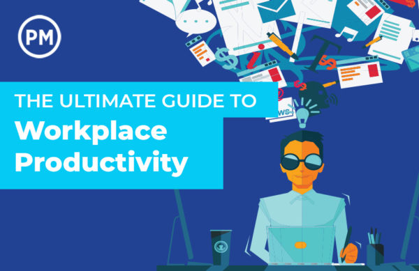 The Ultimate Guide to Workplace Productivity
