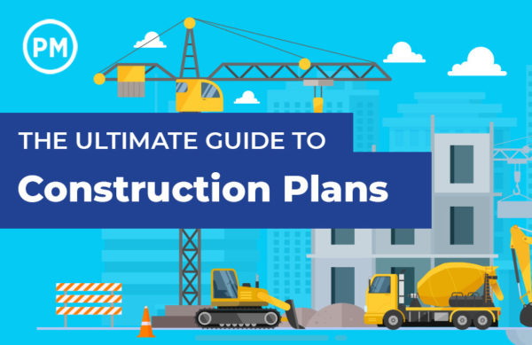 The Ultimate Guide to Construction Plans