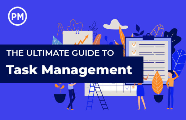 The Ultimate Guide to Task Management