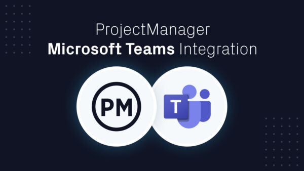 ProjectManager & Microsoft Teams integration